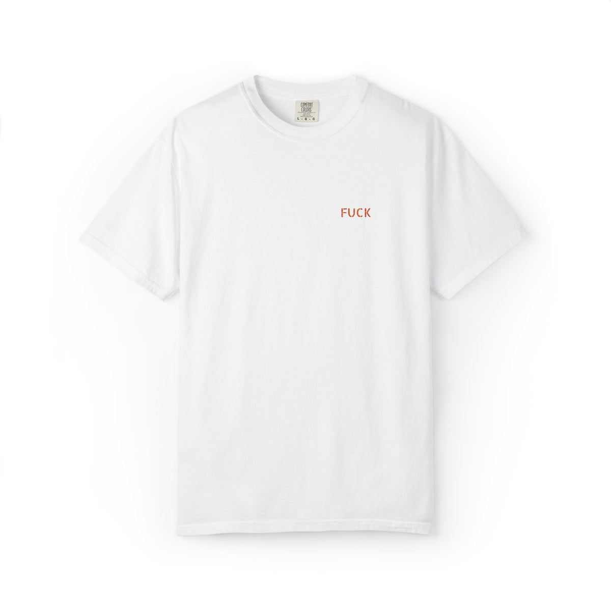 White T-shirt with tiny understated FUCK embroidery at the left chest