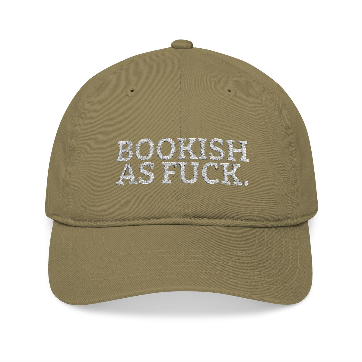 Bookish As Fuck. Embroidered Organic Cotton Hat