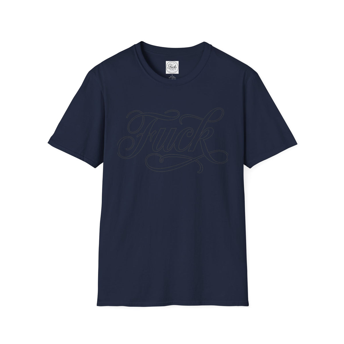 White unisex T-shirt printed with large black script FUCK lettering