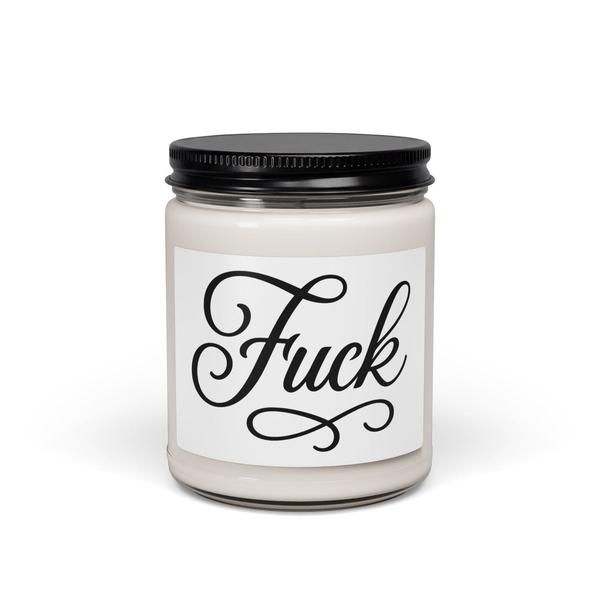 Nine-ounce glass soy candle with black lid and black script FUCK label