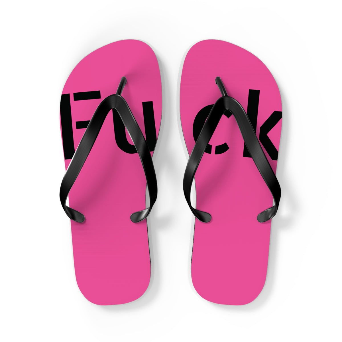 Bright pink flip-flops with black straps and large black FUCK lettering across both feet