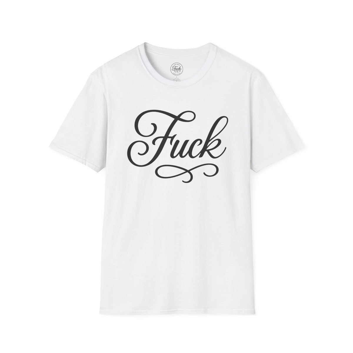White unisex T-shirt printed with large black script FUCK lettering