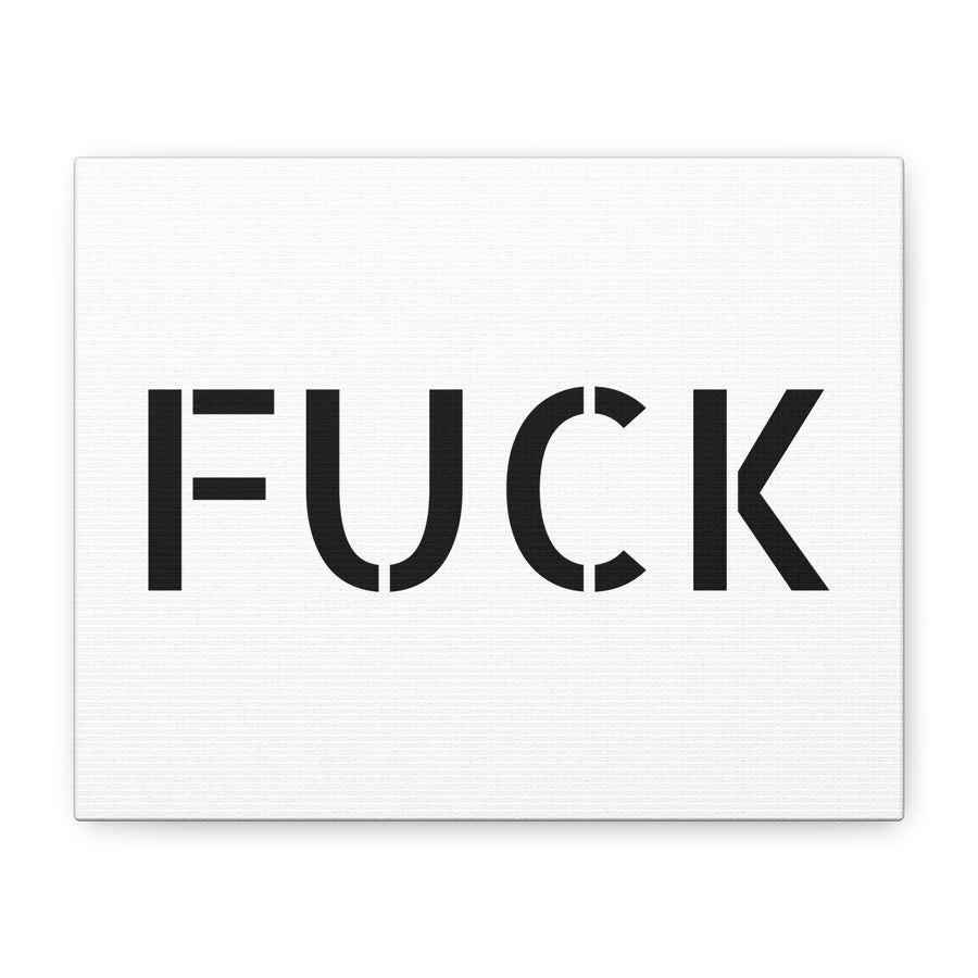 White stretched canvas printed with large minimalist black FUCK typography