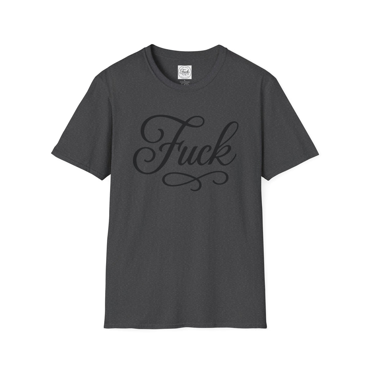 White unisex T-shirt printed with large black script FUCK lettering