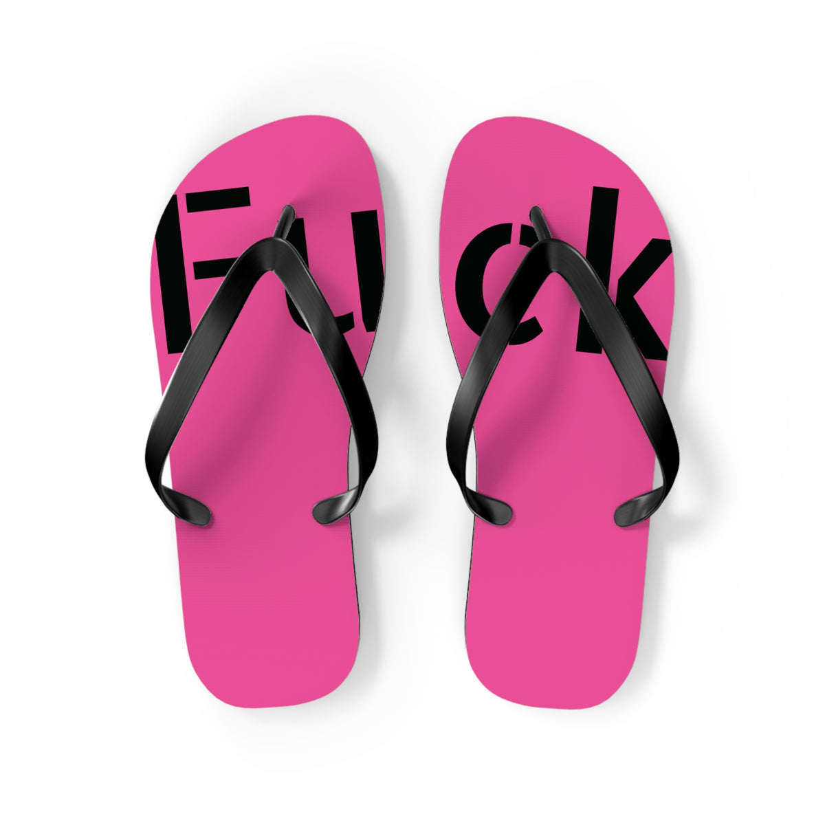 Bright pink flip-flops with black straps and large black FUCK lettering across both feet