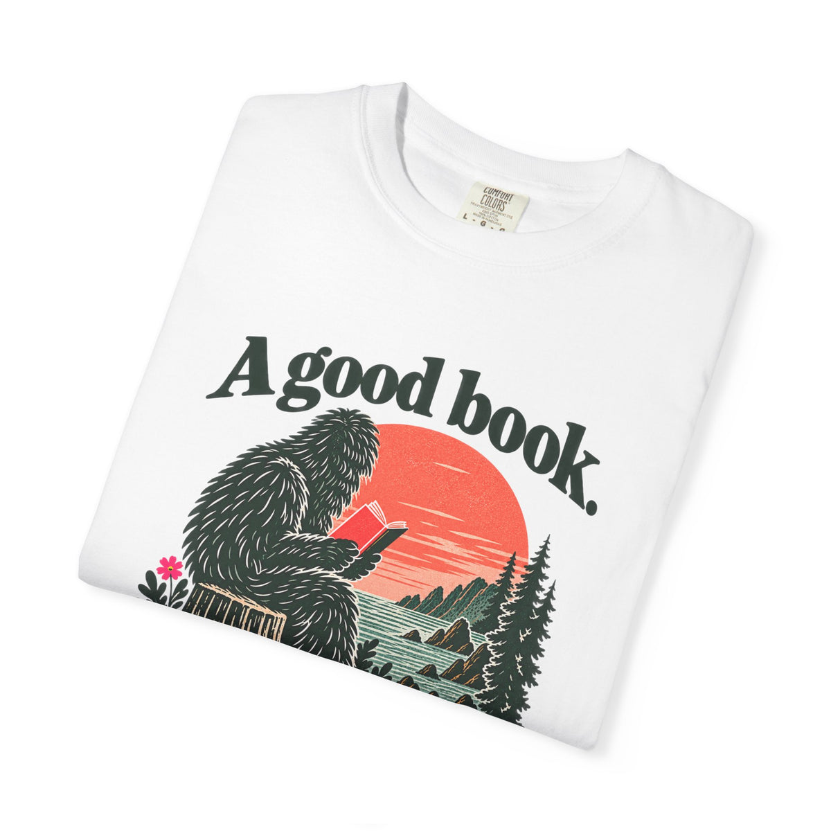 A Good Book. A Great Fucking View. | Reading Sasquatch Tee