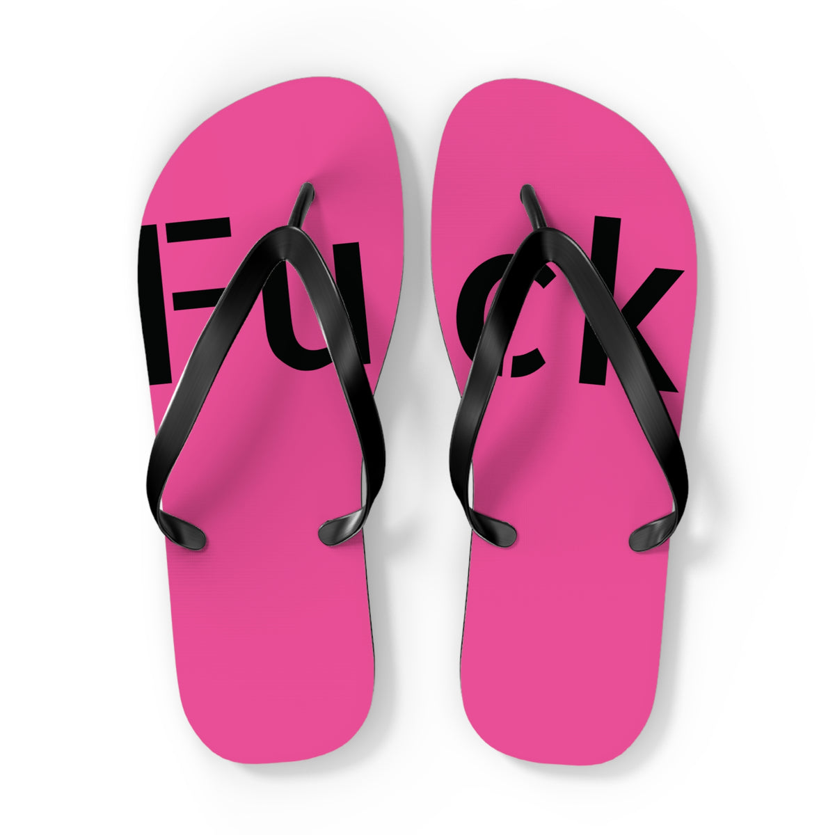 Bright pink flip-flops with black straps and large black FUCK lettering across both feet